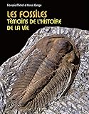 Les fossiles : Témoins de l'histoire de la vie by 