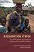 A Generation at Risk: The Global Impact of HIV/AIDS on Orphans and Vulnerable Children