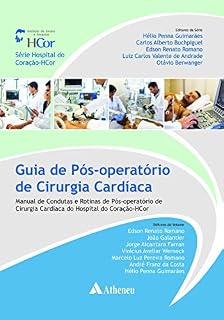 Livro Guia de Pós-operatório de Cirurgia Cardíaca (Serie Hospital Do Coracao Hcor)