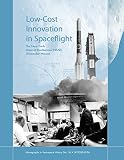 Front cover for the book Low-Cost Innovation in Spaceflight: The Near Earth Asteroid Rendezvous (NEAR) Shoemaker Mission by Howard E. McCurdy