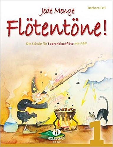 Jede Menge Flotentone Band 1 Die Schule Fur Sopranblockflote Mit Pfiff Incl 2 Cds Isbn 9783940069757 Amazon De Musikinstrumente