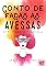 Livro conto de fadas às avessas (Trilogia às avessas Livro 1)