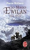 Les Mondes d'Ewilan 2/L'oeil d'Otolep by 