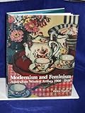 Front cover for the book Modernism and feminism : Australian women artists, 1900-1940 by Helen Topliss