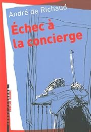 Échec à la concierge