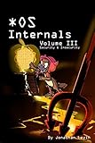 MacOS and iOS Internals, Volume III: Security & Insecurity