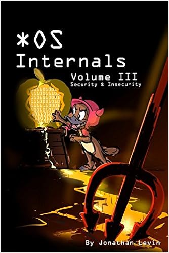 MacOS and iOS Internals, Volume III: Security & Insecurity, by Jonathan Levin MacOS and iOS Internals, Volume III: Security & Insecurity, by Jonathan Levin