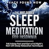 The Best Guided Sleep Meditation for Insomnia: Fall Asleep Fast and Get a Full Night's Rest with Dee by