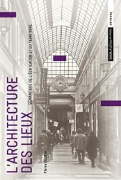 L' architecture des lieux