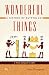 Wonderful Things: A History of Egyptology: 1: From Antiquity to 1881 by