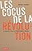 Les cocus de la révolution: Voyage au cœur du printemps arabe (Haut et fort) (French Edition) by 