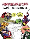 Comment dessiner les Comics : La Méthode Marvel by 