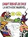 Comment dessiner les Comics : La Méthode Marvel by 