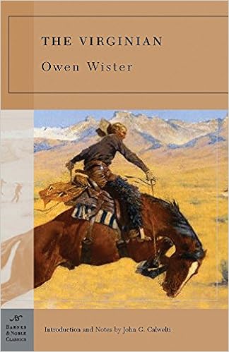 The Virginian Barnes Noble Classics Series Wister Owen Cawelti John G Cawelti John G 9781593082369 Amazon Com Books
