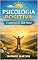 Livro Psicologia Positiva: O Caminho para a Saúde Mental