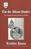 The St. Albans Psalter: An Anglo-Norman Song of Faith (Studies in the Humanities) by