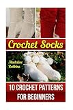 Crochet Socks: 10 Crochet Patterns For Beginners