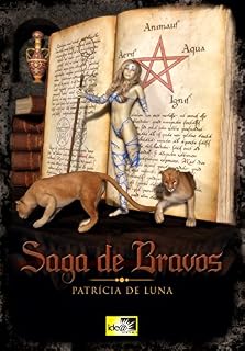 Livro Saga de Bravos: Amor e misterio atravessam o tempo pelos acontecimentos historicos  do ocidente