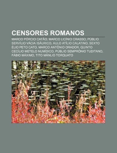 Censores Romanos Marco Porcio Catao, Marco Licinio Crasso, Publio