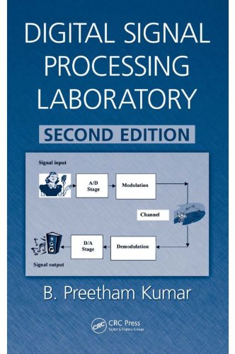 Digital Signal Processing Laboratory by B. Preetham Kumar