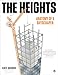 The Heights: Anatomy of a Skyscraper by 