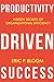 Productivity Driven Success