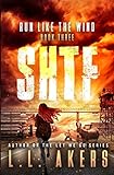 Run Like the Wind: A Post-Apocalyptic Thriller (The SHTF Series)