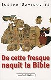Et de cette fresque naquit la Bible by 