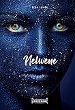 Nelwene: Roman fantastique (French Edition) by Elsa Lunel