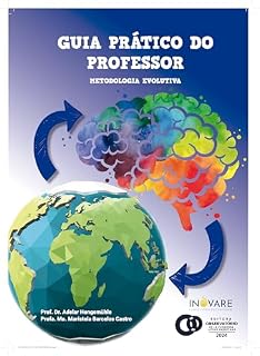 Livro Guia prático do professor Metodologia evolutiva: 1° Edição