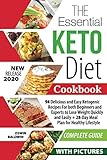 The Essential Keto Diet Cookbook: 94 Delicious and Easy Ketogenic Recipes For both Beginners and Exp by Oswin Baldwin