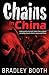 Chains in China: Imprisoned for His Faith, Pastor Chen Suffered Incredible Trials for God in Communi by 