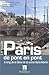 Paris de pont en pont (French Edition) by