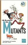 Revolution Des Mutants (French Edition) by