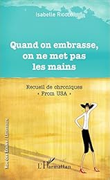 Quand on embrasse, on ne met pas les mains