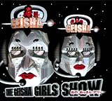 GEISHA GIRLS SHOW 炎のおっさんアワー