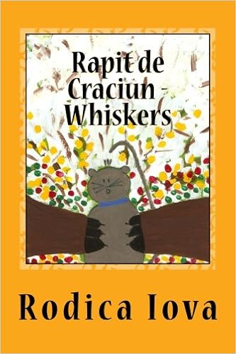 Rapit De Craciun Whiskers Romanian Edition Iova Rodica Iova Rodica 9781505532579 Amazon Com Books