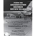 Inside the Assassination Records Review Board: The U.S. Government's Final Attempt to Reconcile the Conflicting Medical Evide