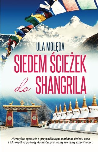 Siedem Sciezek do Shangrila (Polish Edition)