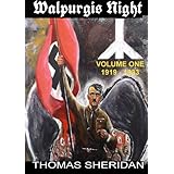 Walpurgis Night: Volume One 1919 - 1933 (Volume 1) by Thomas Sheridan (2014-04-30)