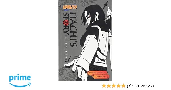 Amazoncom Naruto Itachis Story Vol 2 Midnight 2