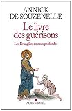 Image de Le livre des guérisons : Les Evangiles en eaux profondes