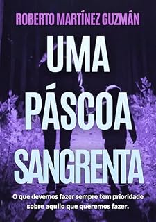 Livro UMA PÁSCOA SANGRENTA (Eva Santiago 1)