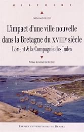L' impact d'une ville nouvelle dans la Bretagne du XVIIIe siècle