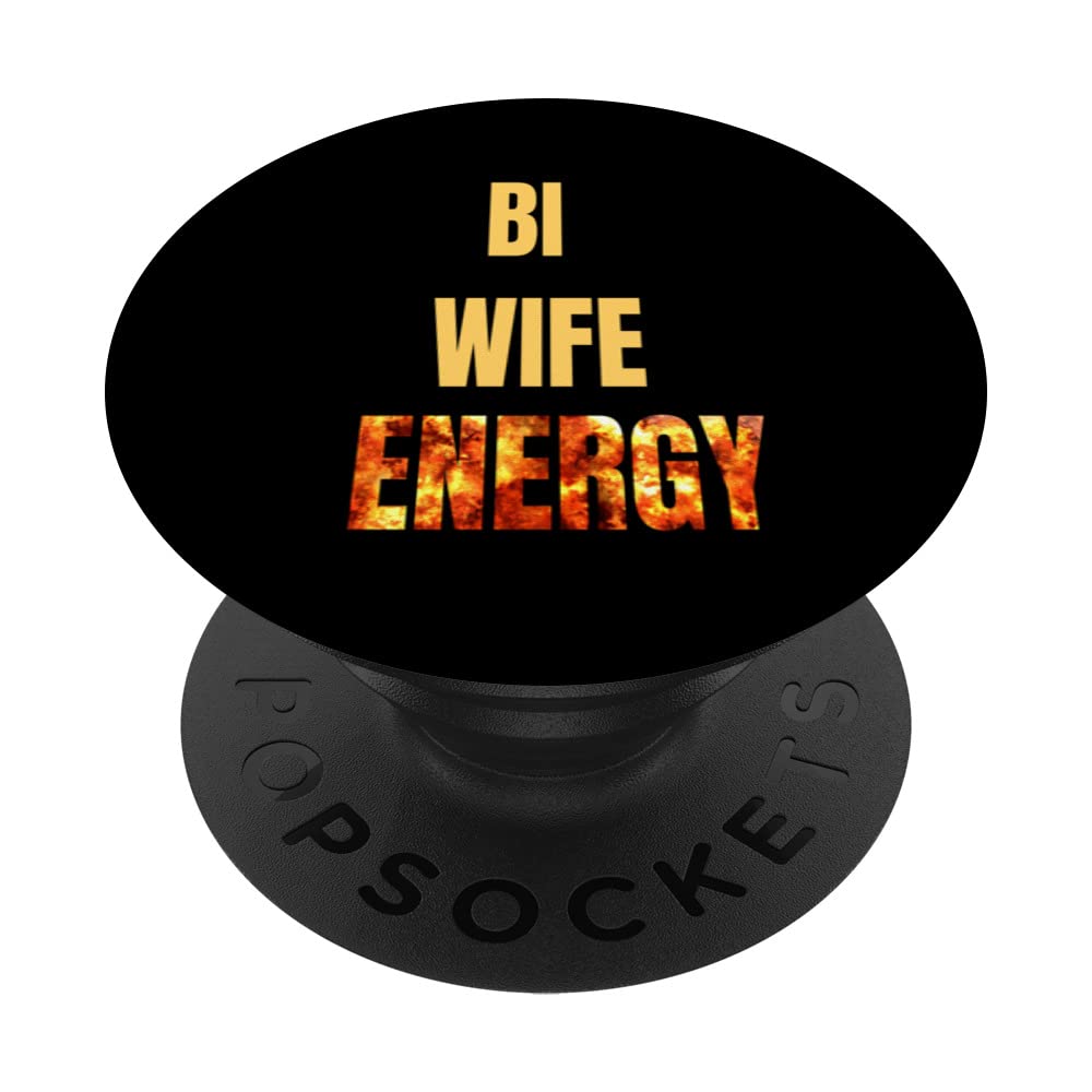 Bi Wife Bisexual Energy Lgbt Queer Love Gay Pride Designs PopSockets Swappable PopGrip