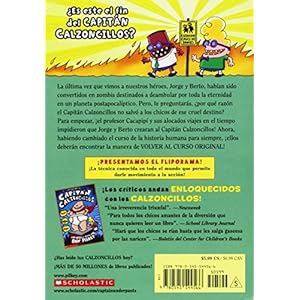 El Capitán Calzoncillos y la asquerosa venganza de los Robocalzones Radioactivos: (Spanish language edition of Captain Underpants and the Revolting .