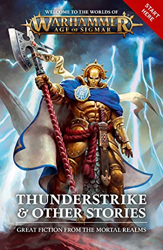 Thunderstrike & Other Stories: Warhammer: Age of Sigmar