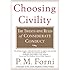Choosing Civility: The Twenty-five Rules of Considerate Conduct