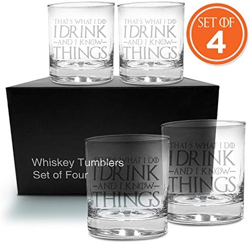 Game Of Thrones Inspired Whiskey Glass Set 4oz - That's What I Do I Drink and I Know Things Whiskey Glass Set of 4 - Old fashioned glass - Scotch Glass Gift For Dad - Rocks Glass - Whisky Glass