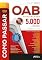 Livro Como passar na OAB 1ª fase: 5.000 questões comentadas - 22. ed. - 2026